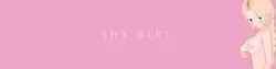 Shy Girl [v0.1]