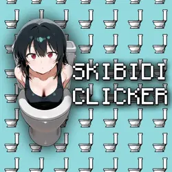 Skibidi Clicker