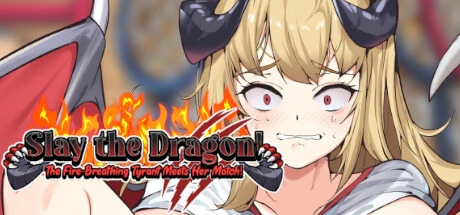 Slay the Dragon! The Fire-Breathing Tyrant Meets Her Match! main image