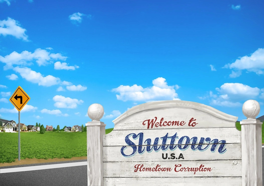 Sluttown USA: Hometown Corruption main image