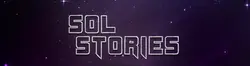 Sol Stories
