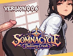 Somnacycle: 交付粉碎 [v0.0.6]
