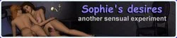 Sophie's Desires: Another Sensual Experiment
