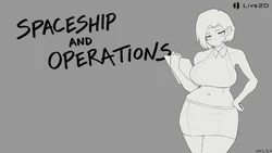 Spaceship and Operations
