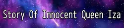 Histoire de l'innocente reine Iza