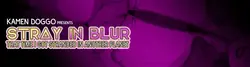 Stray In Blur: Cette fois où j'ai été coincé dans une autre planète