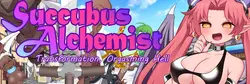 Succubus Alchemist:変容、オルガスミング地獄