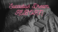 Succubus Dream 生まれ