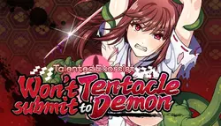 才能のあるExorcistはTenteracle Demonに提出しません