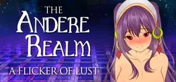 The Andere Realm A Flicker の Lust