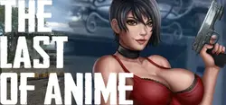 The Last Of Anime