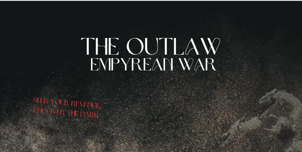 The Outlaw: Empyrean War main image