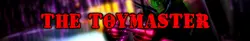 The Toymaster [v0.1]