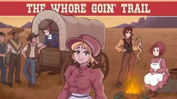 The Whore Goin' Trail