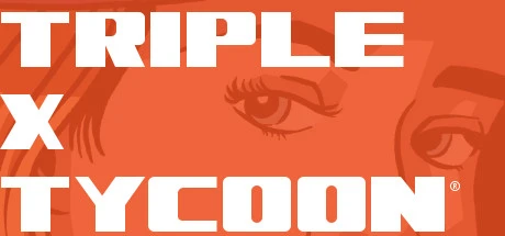 Triple X Tycoon [v2.6] main image