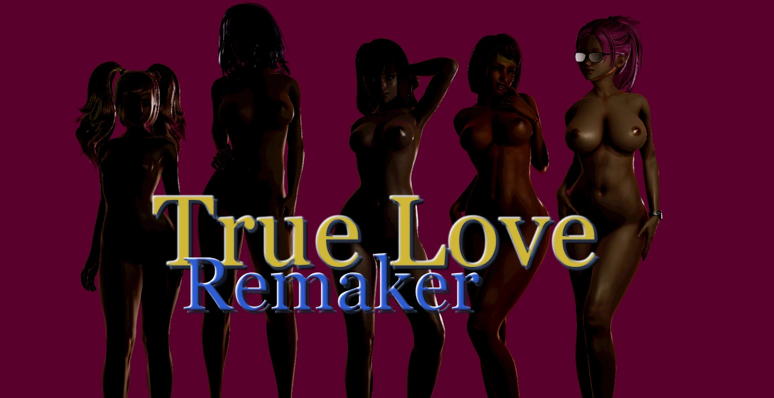 True Love Remaker [v0.01] main image