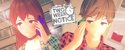 Two Week Notice [v1.0]