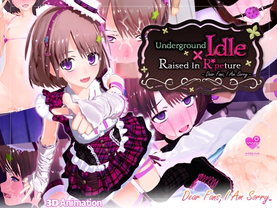 Underground Idol X Raised In R*peture -Dear Fans, I Am Sorry- main image