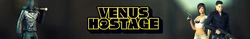 Venus の Hostage