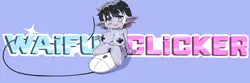 Waifu Clicker