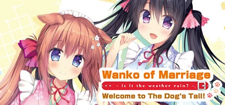 Wanko of Marriage ~Welcome to The Dog's Tail!~ main image