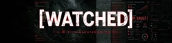 Watched - Control Is Lost