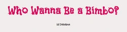 Wer will Sei ein Bimbo? [v0.8.43]