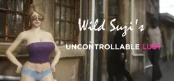 ワイルド Suzi - Uncontrollable Lust