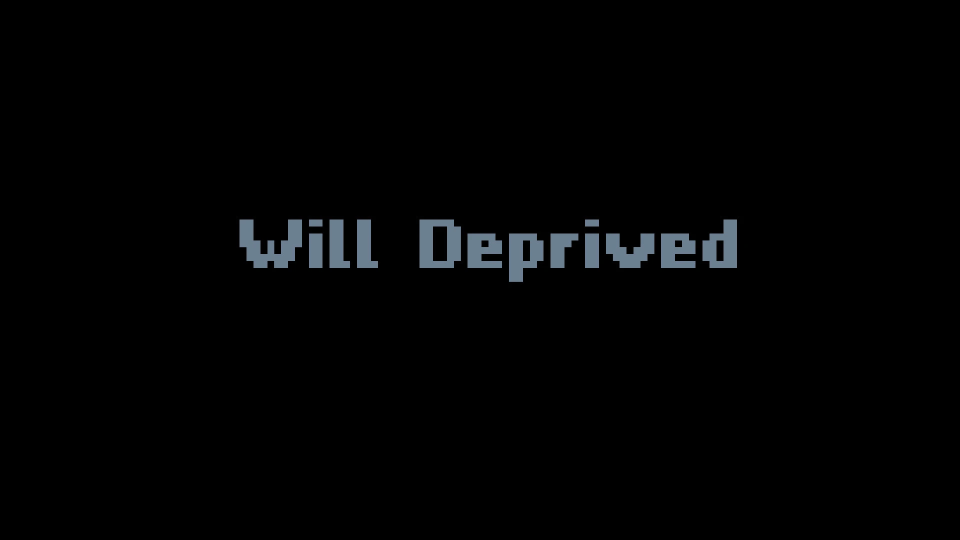 Will Deprived [v0.0.1.3] main image