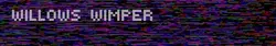 Willows Wimper [v0.1]